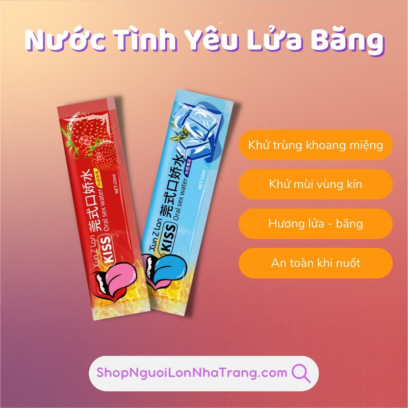 Nước tình yêu lửa băng KISS (oral sex water) 3 Nuoc tinh yeu lua bang 3
